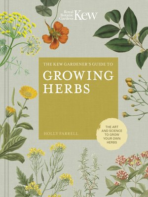 cover image of The Kew Gardener's Guide to Growing Herbs